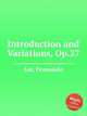 Introduction and Variations, Op.27, Sor, Fernando 