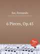 6 Pieces, Op.45, Sor, Fernando 