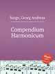 Compendium Harmonicum, Sorge, Georg Andreas 