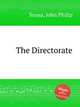 The Directorate, Sousa, John Philip 