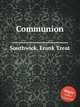 Communion, Southwick, Frank Treat 