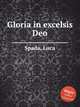 Gloria in excelsis Deo, Spada, Luca 