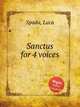 Sanctus for 4 voices, Spada, Luca 