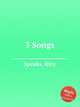 3 Songs, Speaks, Oley 