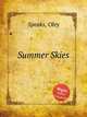 Summer Skies, Speaks, Oley 