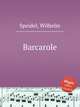 Barcarole, Speidel, Wilhelm 