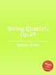 String Quartet, Op.49, Spiess, Ernst 