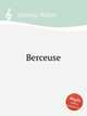 Berceuse, Spinney, Walter 