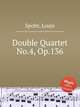 Double Quartet No.4, Op.136, Spohr, Louis 