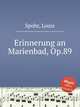 Erinnerung an Marienbad, Op.89, Spohr, Louis 