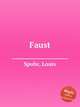 Faust, Spohr, Louis 
