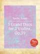 3 Grand Duos for 2 Violins, Op.39, Spohr, Louis 