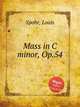 Mass in C minor, Op.54, Spohr, Louis 