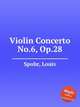 Violin Concerto No.6, Op.28, Spohr, Louis 