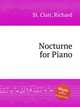 Nocturne for Piano, St. Clair, Richard 