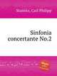 Sinfonia concertante No.2, Stamitz, Carl Philipp 