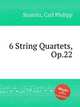 6 String Quartets, Op.22, Stamitz, Carl Philipp 