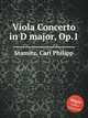 Viola Concerto in D major, Op.1, Stamitz, Carl Philipp 