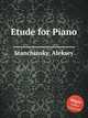 Etude for Piano, Stanchinsky, Aleksey 
