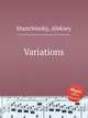 Variations, Stanchinsky, Aleksey 
