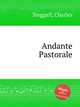 Andante Pastorale, Steggall, Charles 