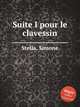 Suite I pour le clavessin, Stella, Simone 