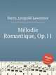 Mеlodie Romantique, Op.11, Stern, Leopold Lawrence 