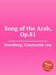 Song of the Arab, Op.81, Sternberg, Constantin von 