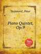 Piano Quintet, Op.9, 