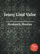 Jenny Lind Valse, Strakosch, Maurice 