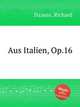 Aus Italien, Op.16, Strauss, Richard 
