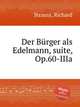 Der Brger als Edelmann, suite, Op.60-IIIa, Strauss, Richard 