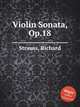 Violin Sonata, Op.18, Strauss, Richard 