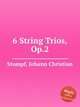 6 String Trios, Op.2, Stumpf, Johann Christian 