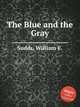 The Blue and the Gray, Sudds, William F. 