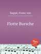 Flotte Bursche, 