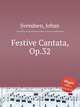 Festive Cantata, Op.32, Svendsen, Johan 