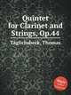 Quintet for Clarinet and Strings, Op.44, 