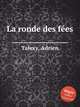 La ronde des fеes, Talexy, Adrien 