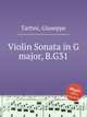 Violin Sonata in G major, B.G31, Tartini, Giuseppe 