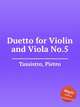 Duetto for Violin and Viola No.5, Tassistro, Pietro 