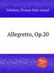 Allegretto, Op.20, Tellefsen, Thomas Dyke Acland 