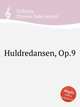 Huldredansen, Op.9, Tellefsen, Thomas Dyke Acland 