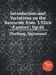 Introduction and Variations on the Barcarole from `L`Elisir d`amore`, Op.66, Thalberg, Sigismond 