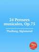 24 Pensees musicales, Op.75, Thalberg, Sigismond 