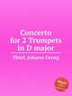 Concerto for 2 Trumpets in D major, Thiel, Johann Georg 