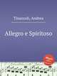 Allegro e Spiritoso, Tinazzoli, Andrea 