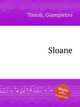 Sloane, Tonoli, Giampietro 