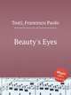 Beauty`s Eyes, Tosti, Francesco Paolo 
