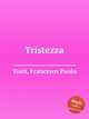 Tristezza, Tosti, Francesco Paolo 